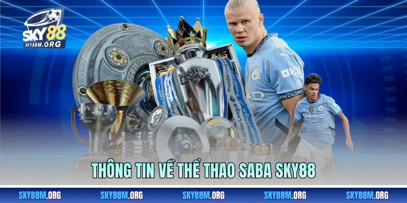 Thông tin về thể thao Saba Sky88